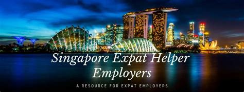 expat employer looking for helper in singapore