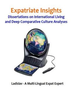 expatriate insights dissertations on international living and deep comparative culture analyses Kindle Editon