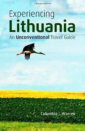 experiencing lithuania an unconventional travel guide Epub