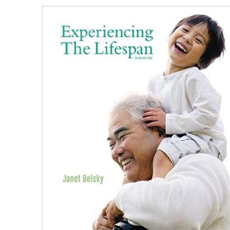 experiencing the lifespan belsky 3rd edition Reader