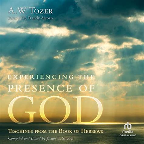 experiencing the presence of god teachings from the book of hebrews Doc
