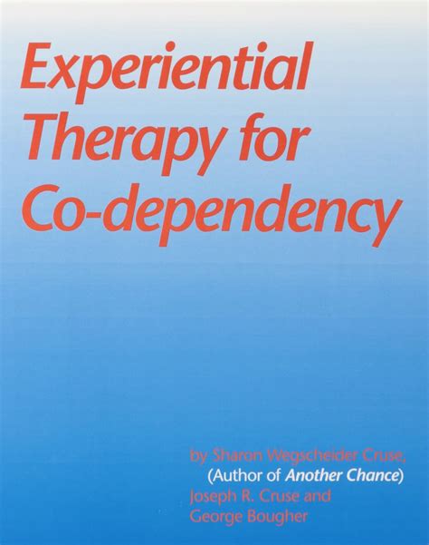 experiential therapy for co dependency Epub