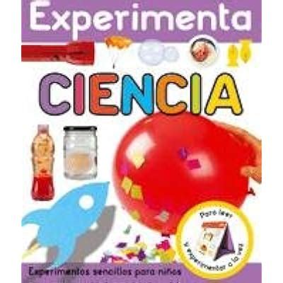 experimenta ciencia experimentos sencillos para ninos libros juego PDF