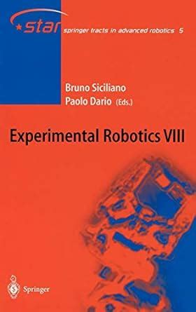 experimental robotics viii springer tracts in advanced robotics v 8 Epub