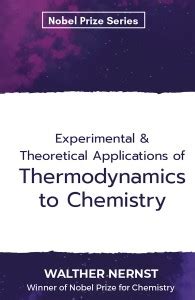 experimental theoretical applications thermodynamics chemistry Reader