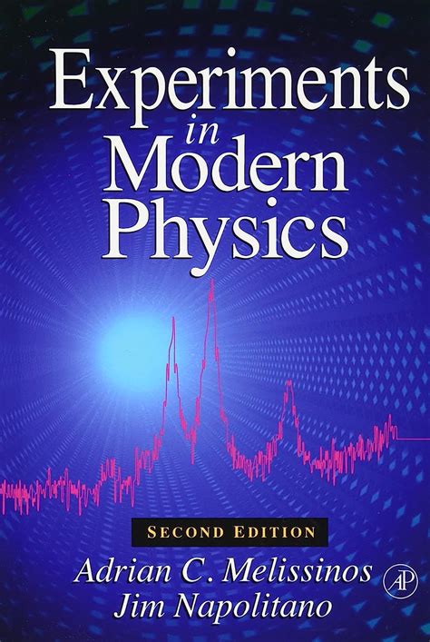 experiments in modern physics second edition Kindle Editon