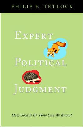 expert political judgment how good is it? how can we know? Kindle Editon