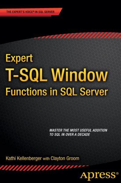 expert t sql window functions in sql server Reader