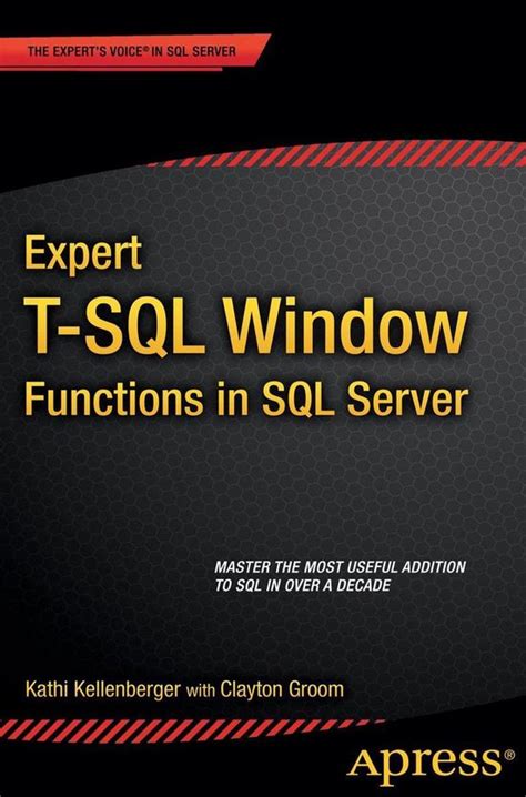 expert t sql window functions in sql server Reader