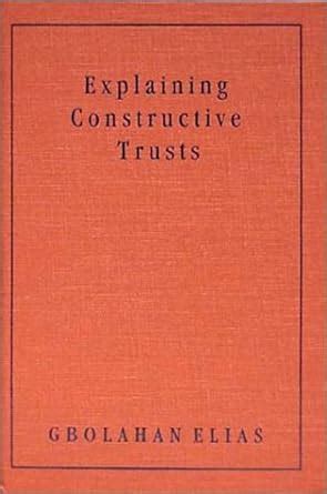 explaining constructive trusts explaining constructive trusts Kindle Editon