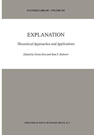 explanation theoretical approaches and applications synthese library Kindle Editon