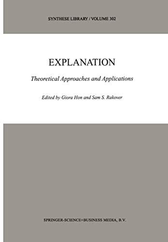 explanation theoretical approaches and applications synthese library Kindle Editon