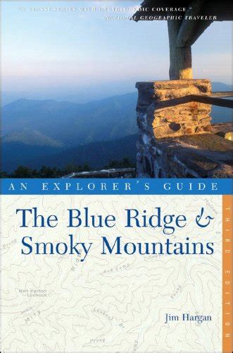 explorers guide blue ridge and smoky mountains fourth edition explorers complete Doc