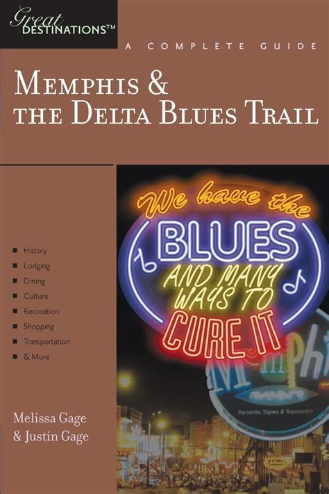 explorers guide memphis and the delta blues trail a great destination explorers great destinations PDF