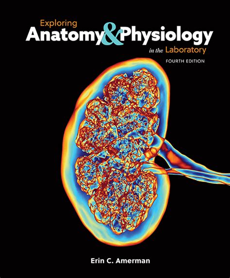 exploring anatomy and physiology in the laboratory Reader