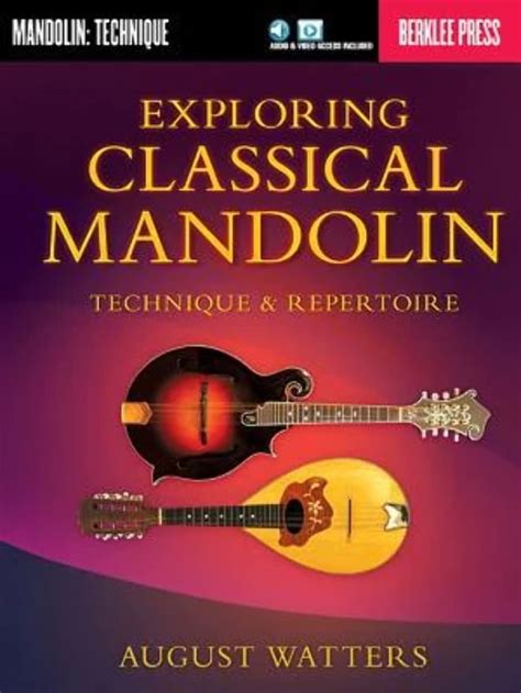 exploring classical mandolin technique and repertoire berklee guide Epub