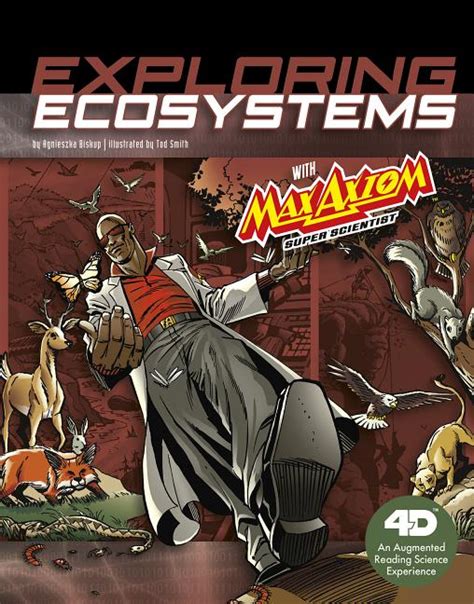 exploring ecosystems with max axiom super scientist graphic science Reader