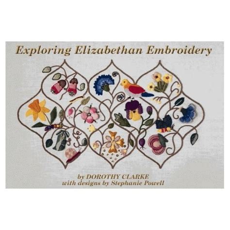 exploring elizabethan embroidery elizabethan needlework Epub
