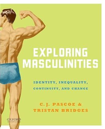 exploring masculinities identity inequality continuity and change Epub