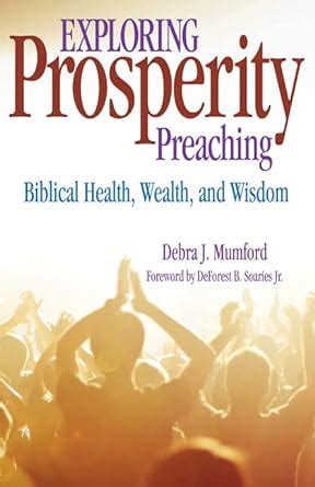 exploring prosperity preaching biblical health wealth and wisdom PDF