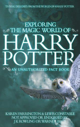 exploring the magic world of harry potter an unauthorized fact book Doc