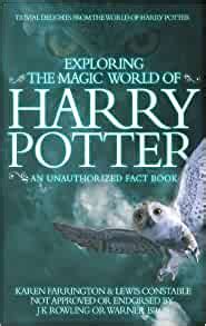 exploring the magic world of harry potter an unauthorized fact book Doc