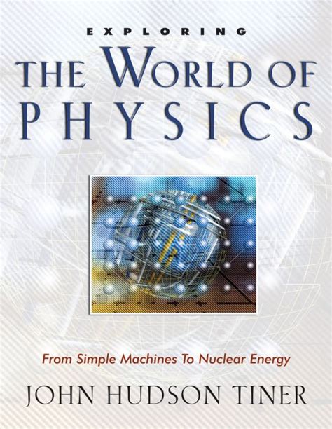exploring the world of physics exploring the world of physics Reader