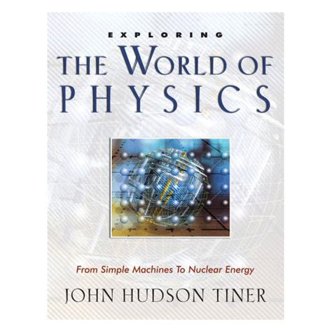 exploring the world of physics exploring the world of physics Reader