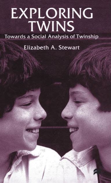 exploring twins towards a social analysis of twinship Kindle Editon