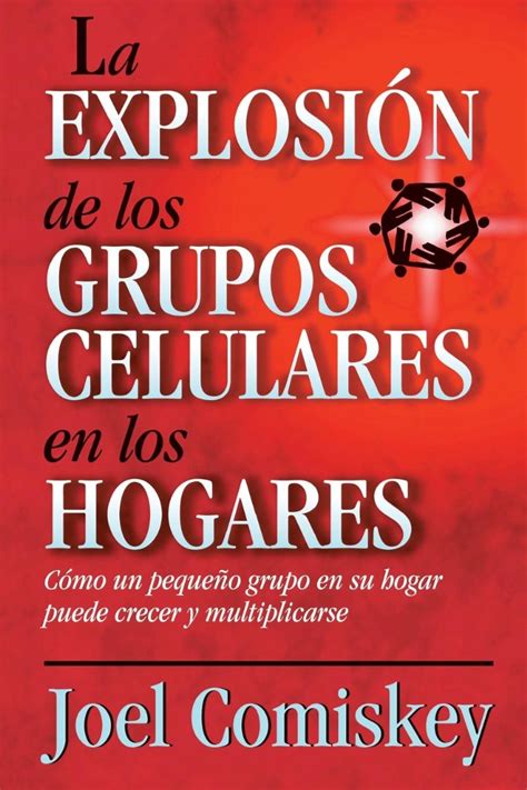 explosion de los grupos celulares en los hogares spanish edition Doc
