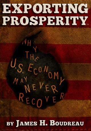 exporting prosperity why the u s economy may never recover Kindle Editon