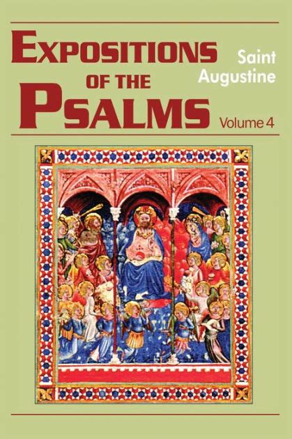 expositions of the psalms 73 98 iii or 17 works of saint augustine Reader