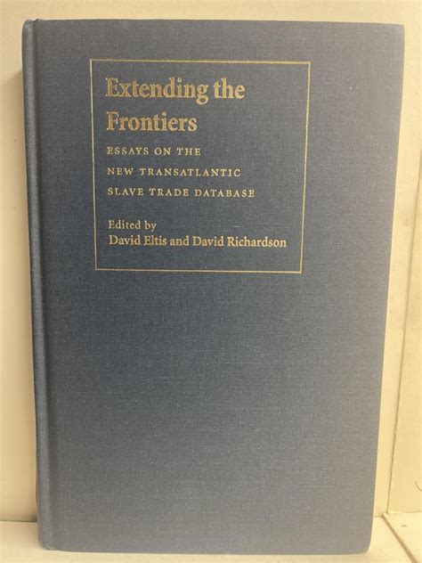 extending the frontiers essays on the new transatlantic slave trade database Doc