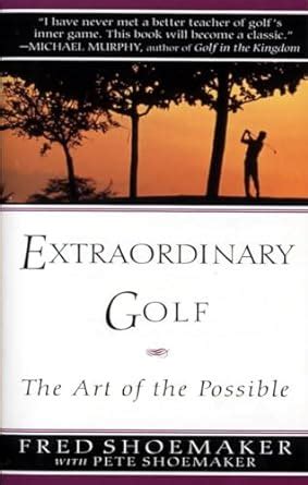 extraordinary golf the art of the possible perigee Reader