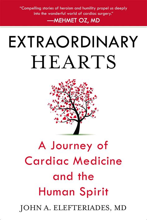 extraordinary hearts a journey of cardiac medicine and the human spirit Reader