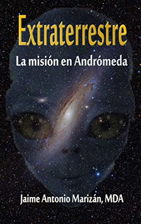 extraterrestre la mision en andromeda PDF