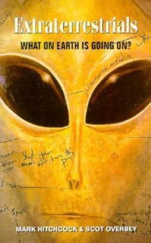 extraterrestrials what on earth is going on Reader