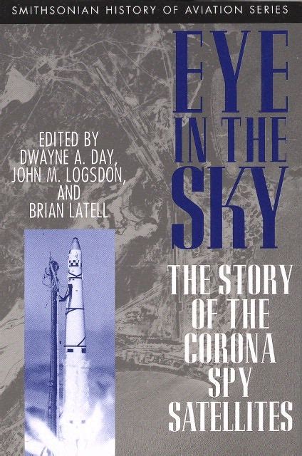 eye in the sky the story of the corona spy satellites Kindle Editon