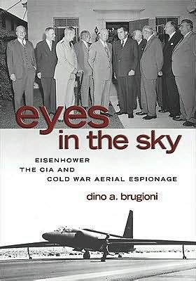 eyes in the sky eisenhower the cia and cold war aerial espionage Doc