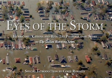 eyes of the storm hurricane katrina and rita the photographic story Kindle Editon
