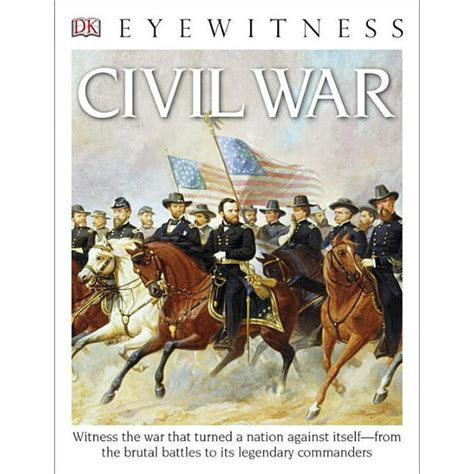 eyewitness civil war dk eyewitness books Reader