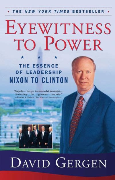 eyewitness to power the essence of leadership nixon to clinton PDF