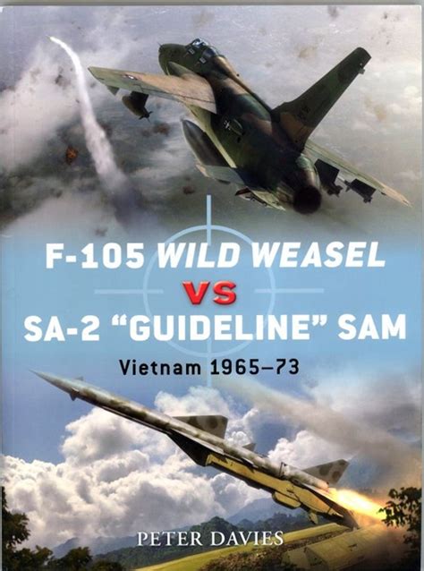 f 105 wild weasel vs sa 2 guideline sam vietnam 1965 73 duel Kindle Editon