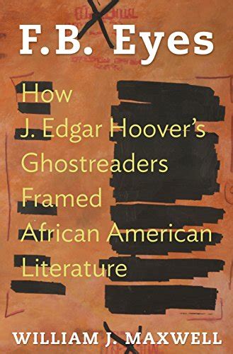 f b eyes how j edgar hoovers ghostreaders Reader