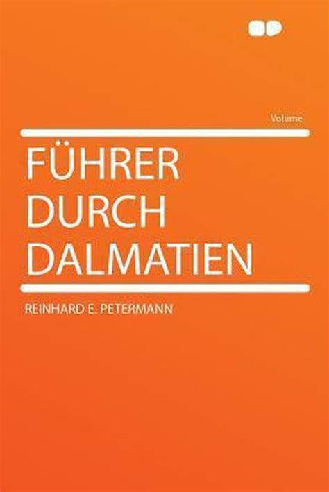 f hrer durch dalmatien reinhard petermann ebook Doc