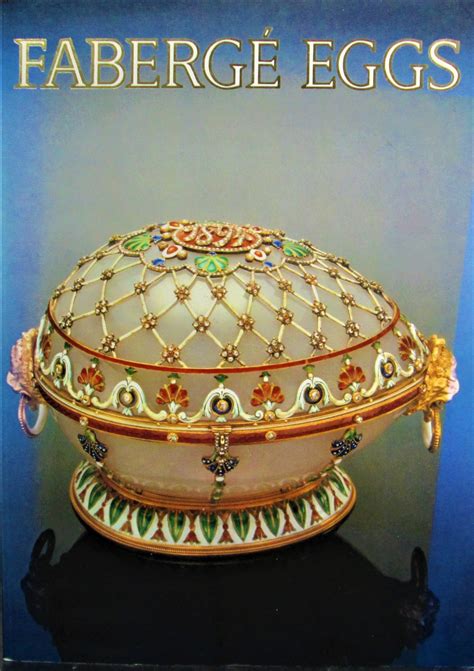 faberge eggs imperial russian fantasies Reader