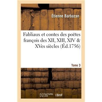 fabliaux et contes des po tes fran ois des xi xii xiii xive et xve si cles fabliaux et contes des po tes fran ois des xi xii xiii xive et xve si cles Reader