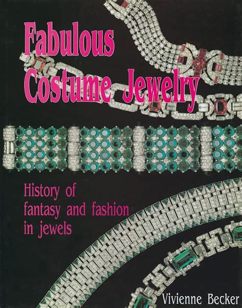 fabulous costume jewelry history of fantasy and fashion in jewels Epub