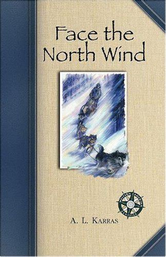 face the north wind western canadian classic Doc