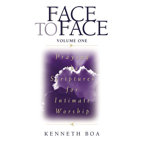 face to face praying the scriptures for intimate worship Epub